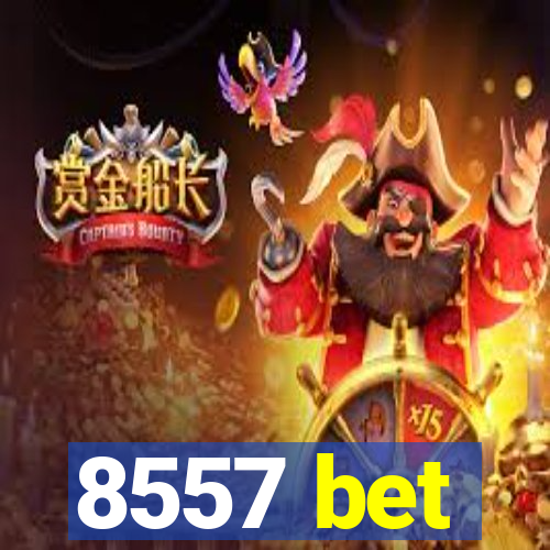 8557 bet